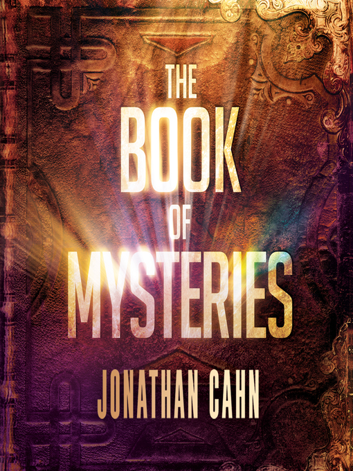 Title details for The Book of Mysteries by Jonathan Cahn - Available
